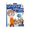Kim Korkar Ödevden Doğan Egmont Yayıncılık