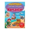 KORSANLAR MUHTEŞEM ÇIKARTMALAR