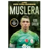 MUSLERA BENİM FUTBOL KAHRAMANIM