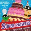 Nessiworld Süper Patates İyi Ki Doğdun Süper Püre!