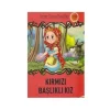 SEÇME DÜNYA MASALLARI- KIRMIZI BAŞLIKLI KIZ