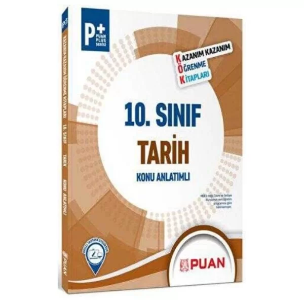 10. Sınıf Tarih Kök Konu Anlatımlı Puan Yayınları