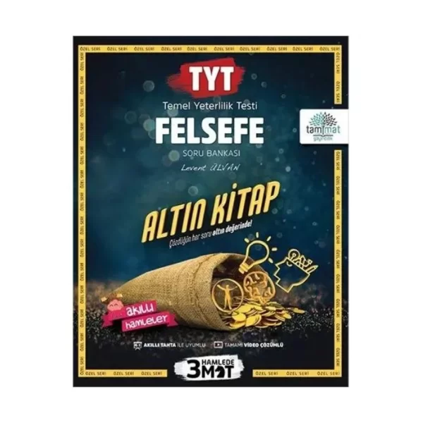 TYT Felsefe Altın Kitap Tamamı Video Çözümlü Soru Bankası Tammat Yayıncılık