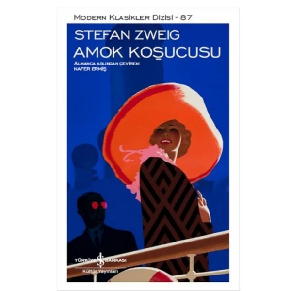 AMOK KOŞUCUSU-STEFAN ZWEIG