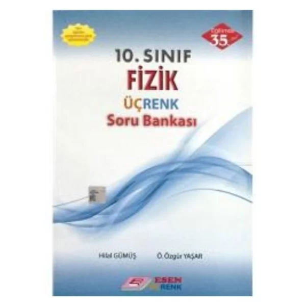 10. Sınıf Fizik Üç Renk Soru Bankası Esen Yayınları