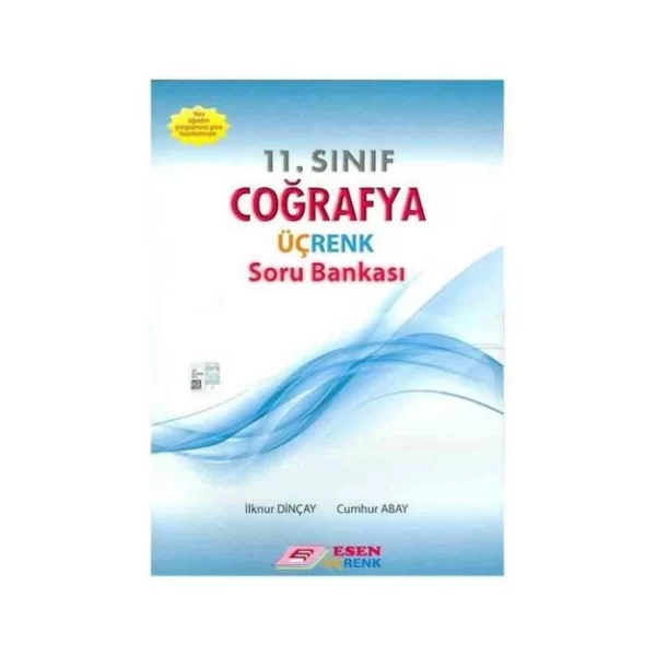 11. Sınıf Coğrafya Üçrenk Soru Bankası Esen Yayınları