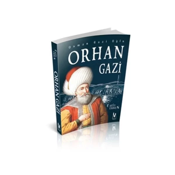 Osman Gazi Oğlu Orhan Gazi