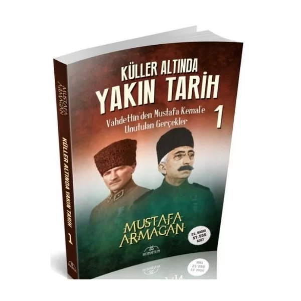 KÜLLER ALTINDA YAKIN TARİH 1