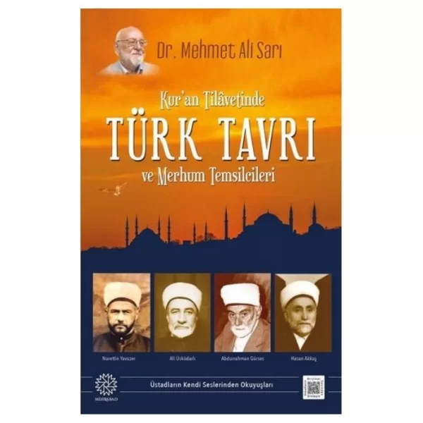 Kuran Tilavetinde Türk Tavrı ve Merhum Temsilcileri Mehmet Ali Sarı Mihrabad Yayınları