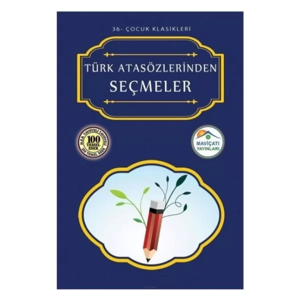 Türk Atasözlerinden Seçmeler Maviçatı Yayınları