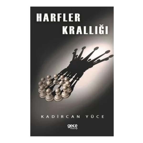 Harfler Krallığı Kadircan Yüce Gece Kitaplığı