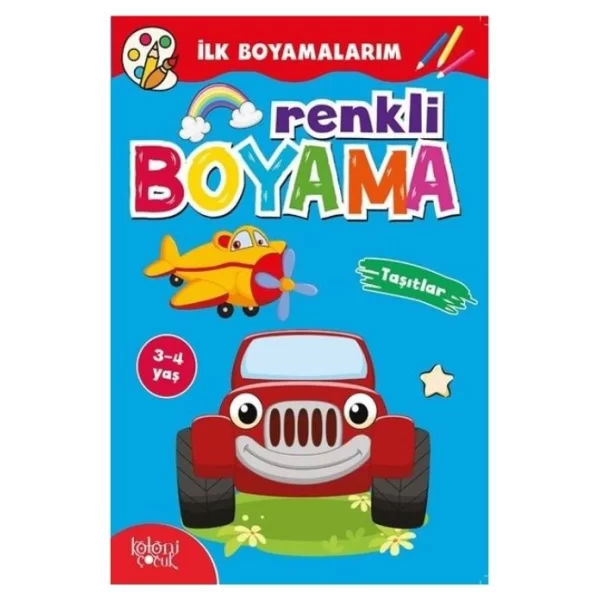 BOYAMA ZAMANI RENKLİ BOYAMA KİTABI TAŞITLAR