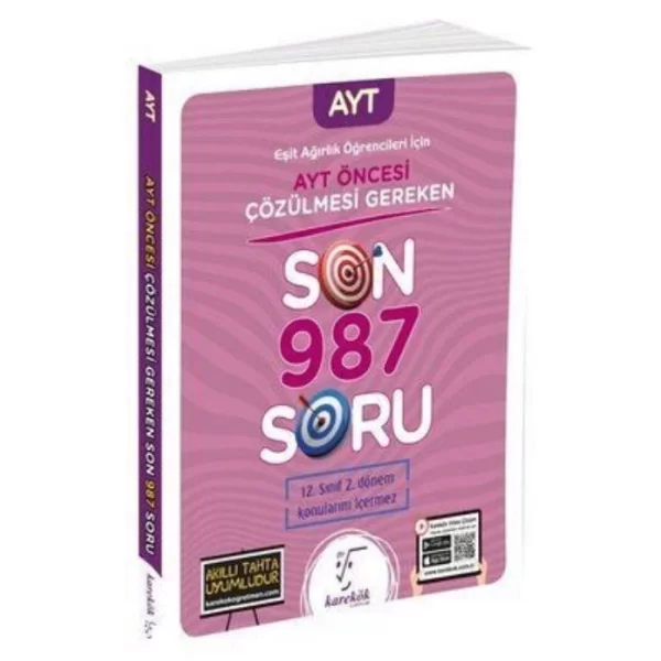 AYT Öncesi Çözülmesi Gereken Son 987 Soru Eşit Ağırlık Öğrencileri için Karekök Yayınları