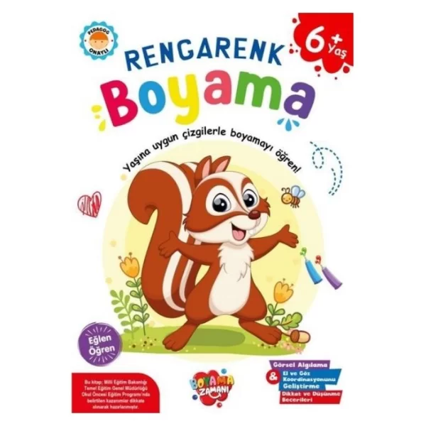 BOYAMA ZAMANI RENGARENK BOYAMA KİTABI 6+