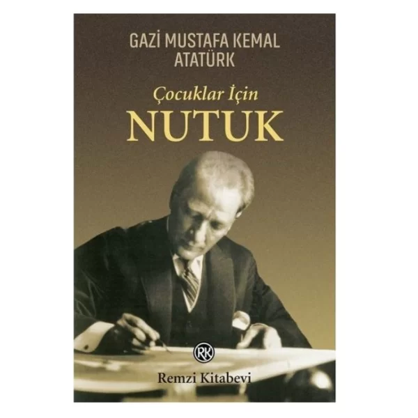 Çocuklar İçin Nutuk Remzi Kitabevi