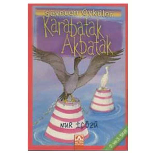 Karabatak Akbatak Altın Kitaplar