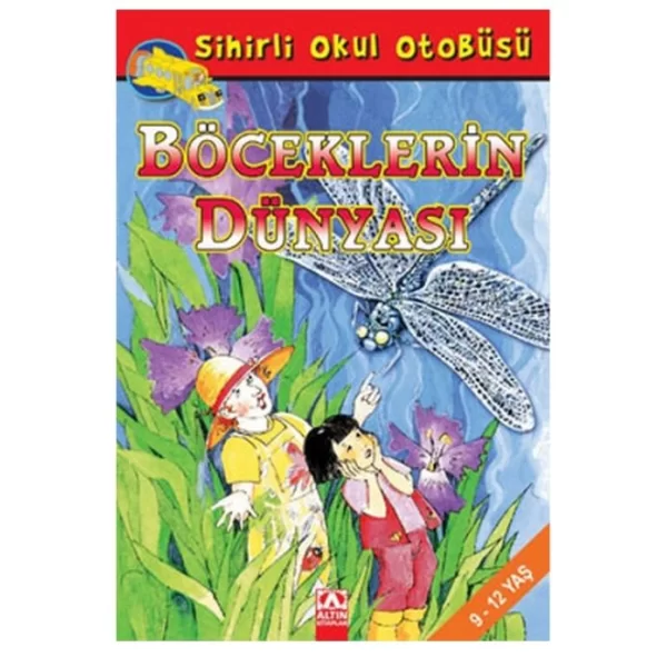 SİHİRLİ OKUL OTOBÜSÜ BÖCEKLERİN DÜNYASI