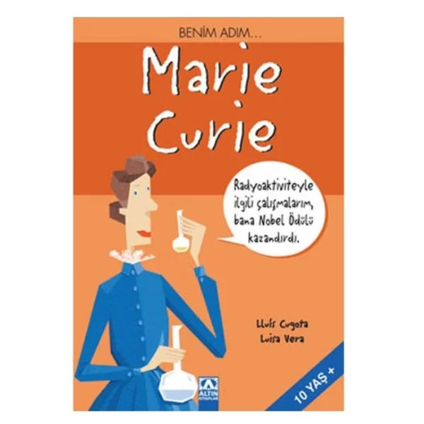 Benim Adım... Marie Curie Altın Kitaplar