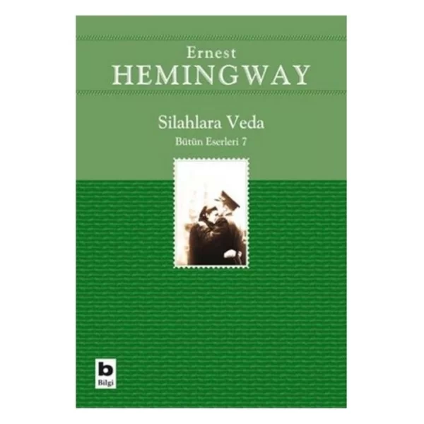 Silahlara Veda Ernest Hemingway Bilgi Yayınevi