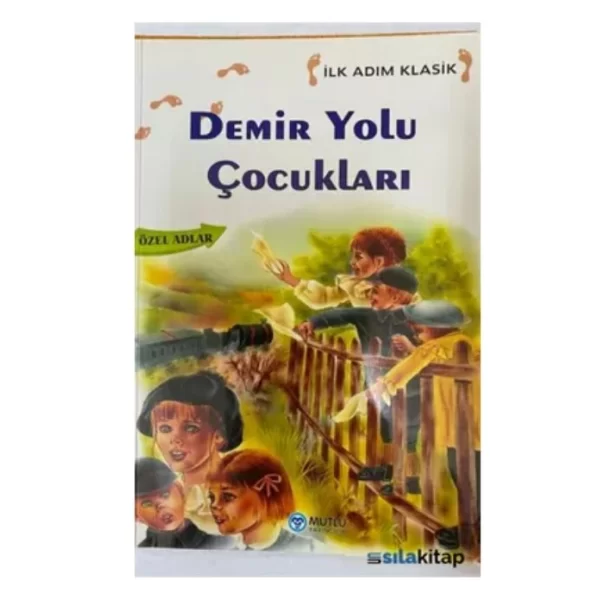 Demir Yolu Çocukları Mutlu Yayınları