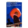 AMOK KOŞUCUSU-STEFAN ZWEIG
