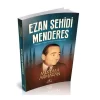 Ezan Şehidi Menderes Hümayun Yayınları