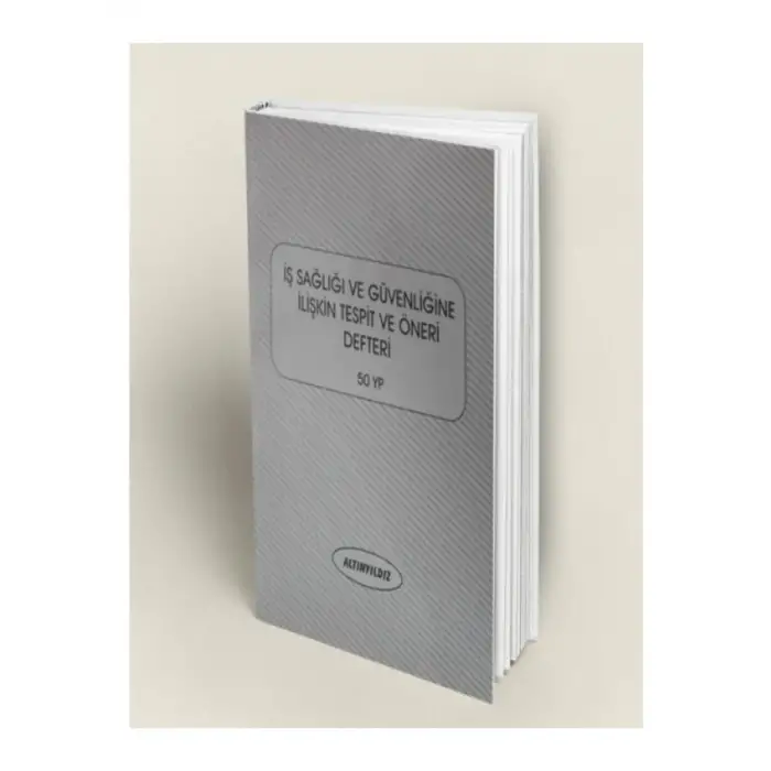 ALTINYILDIZ İŞ SAĞLIĞI TESPİT ÖNERİ DEFTERİ