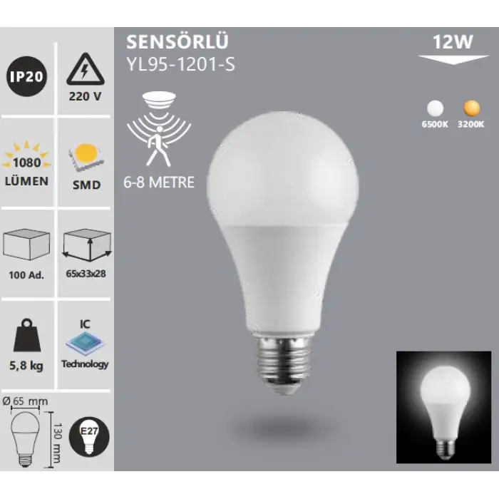 NOAS LED AMPUL 12 W BEYAZ SENSÖRLÜ YL95-1201-S