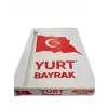 VATAN RAŞEL BEZ BAYRAK 50X75 YURT-0072