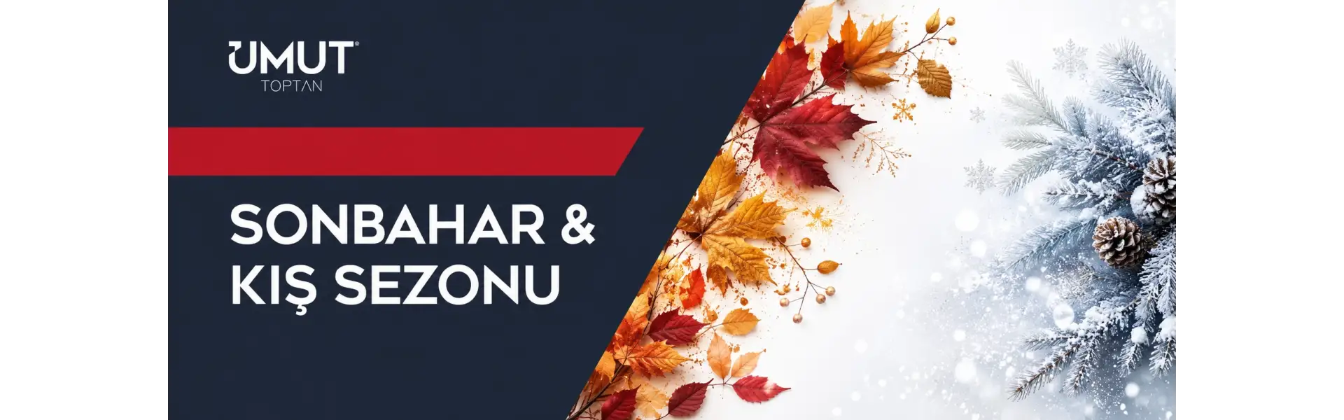 SONBAHAR&KIŞ