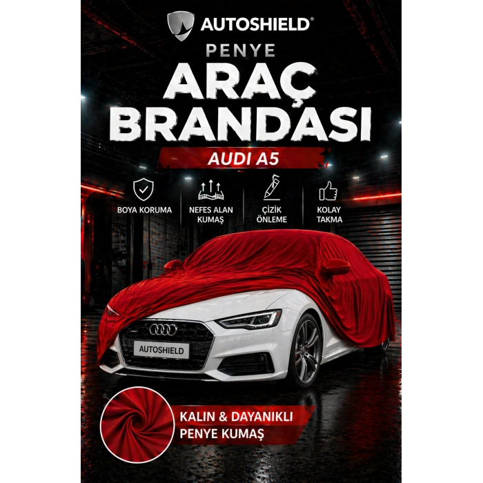 Audi A5 Sedan Penye Araç Brandası Kumaş Garaj Brandası Oto Koruma Örtüsü Kırmızı