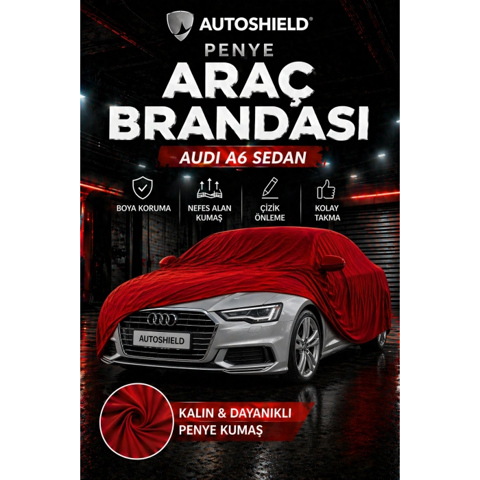 Audi A6 Sedan Penye Araç Brandası Kumaş Garaj Brandası Oto Koruma Örtüsü Kırmızı