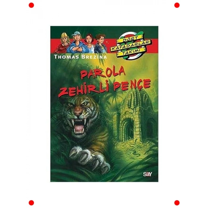 Zehirli Pençe: Dört Kafadar Takımı Macerası 32