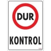 Dur Kontrol 86