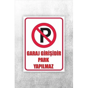 Uyarı Levhası: Park Yapılmaz, Beyaz 20 x 30 cm