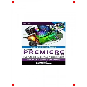 Video Montaj Teknikleri Eğitim Kitabı