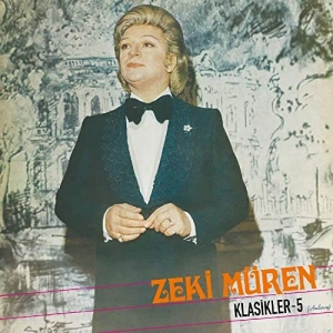Zeki Müren Klasik Müzik Albümü, 5 Parça