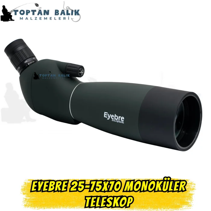 Eyebre 25-75x70 Monoküler Teleskop