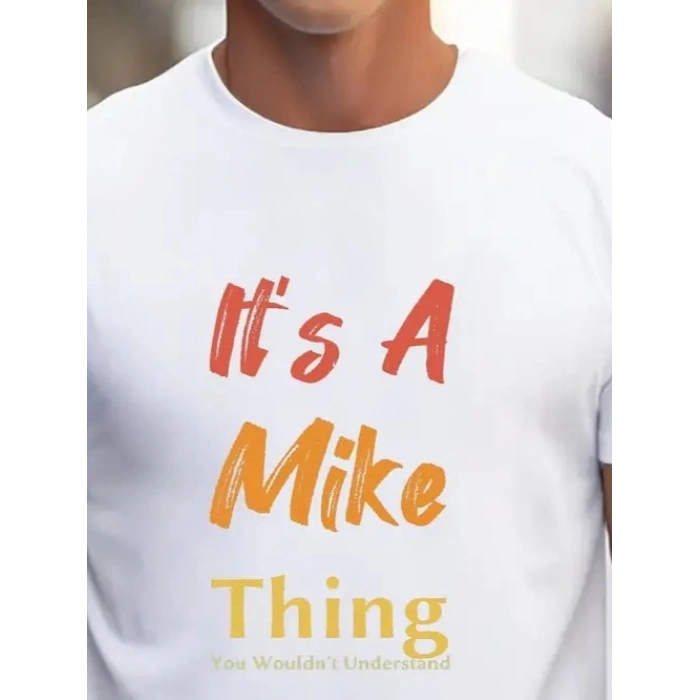 Erkek It Is A Mike Thing Baskılı Erkek T-shirt