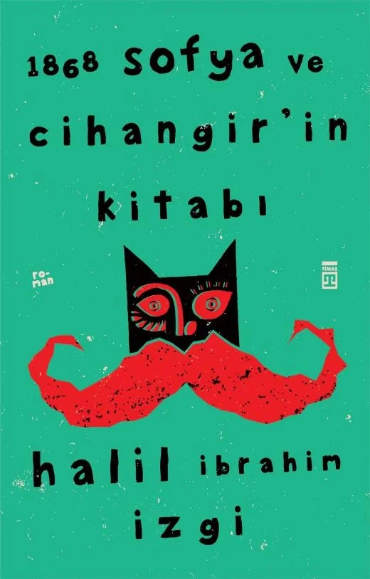 1868 Sofya Ve Cihangirin Kitabı Halil İbrahim İzgi Timaş