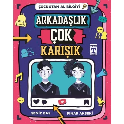 Çocuktan Al Bilgiyi Arkadaşlık Çok Karışık Genç Timaş