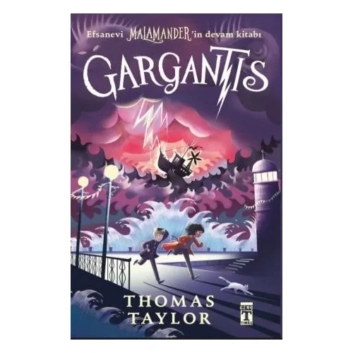 Gargantıs ( Malamander 2. Kitap ) Karton Kapak T.Taylor Genç Timaş