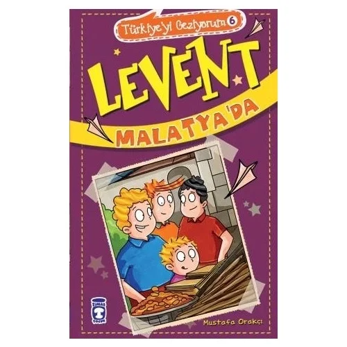 Levent Malatyada Türkiyeyi Geziyorum 6 Mustafa Orakçı Timaş