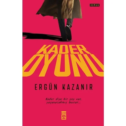 Kader Oyunu Ergün Kazanır Timaş