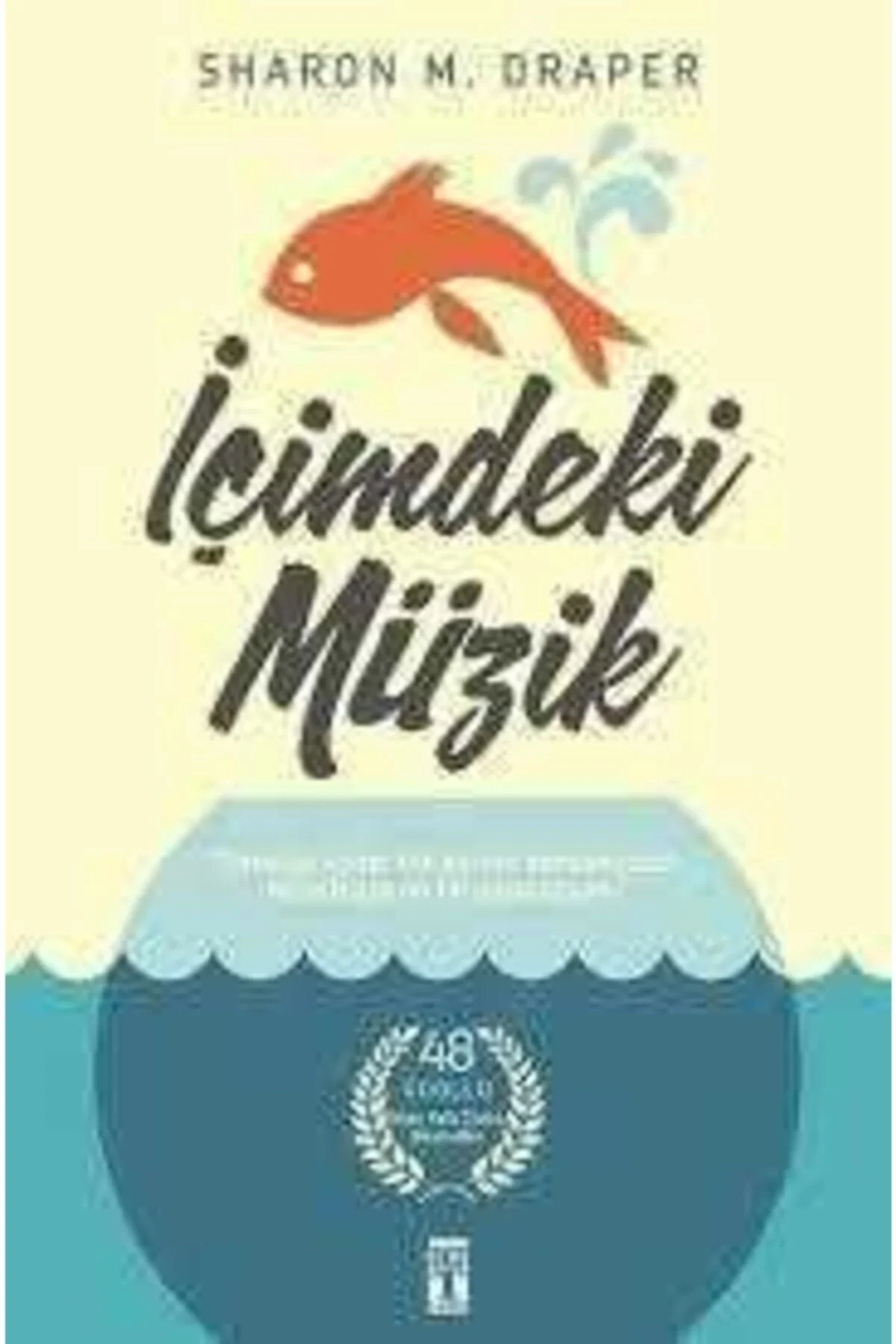 İçimdeki Müzik Sharon M.Draper Genç Timaş