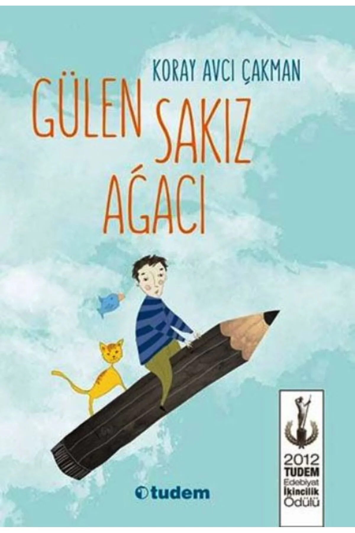 Gülen Sakız Ağacı Avcı Çakman Tudem