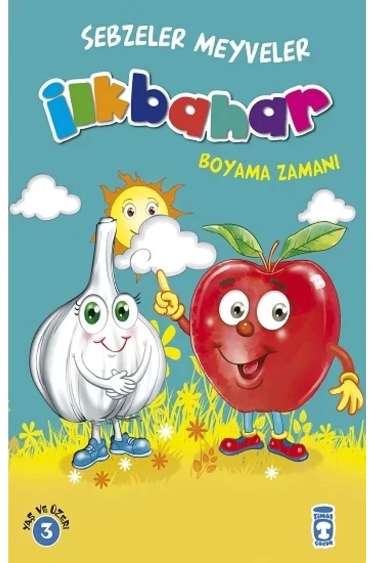 Sebzeler Meyveler İlkbahar Boyama Zamanı Timaşçocuk