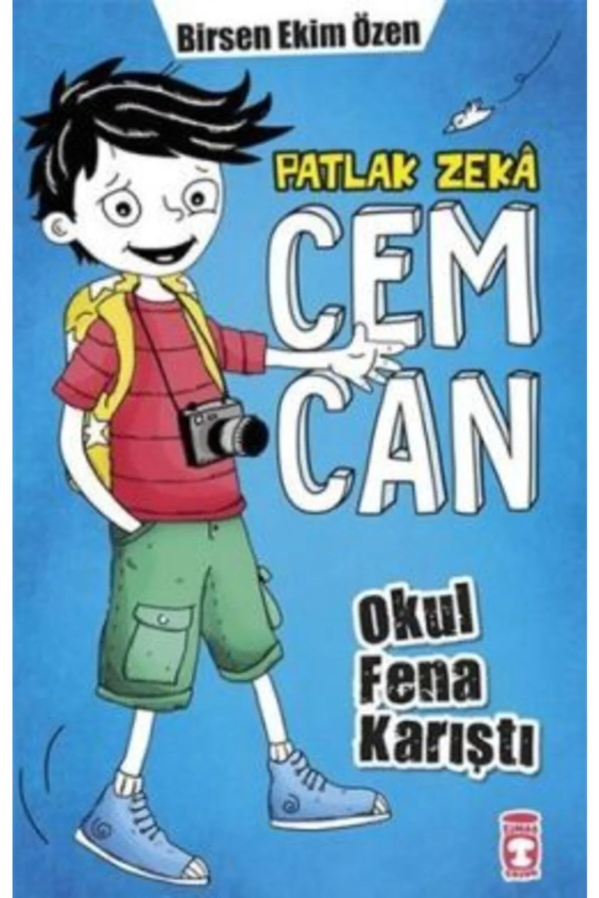 Patlak Zeka Cemcan Okul Fena Karıştı Ciltli Timaş