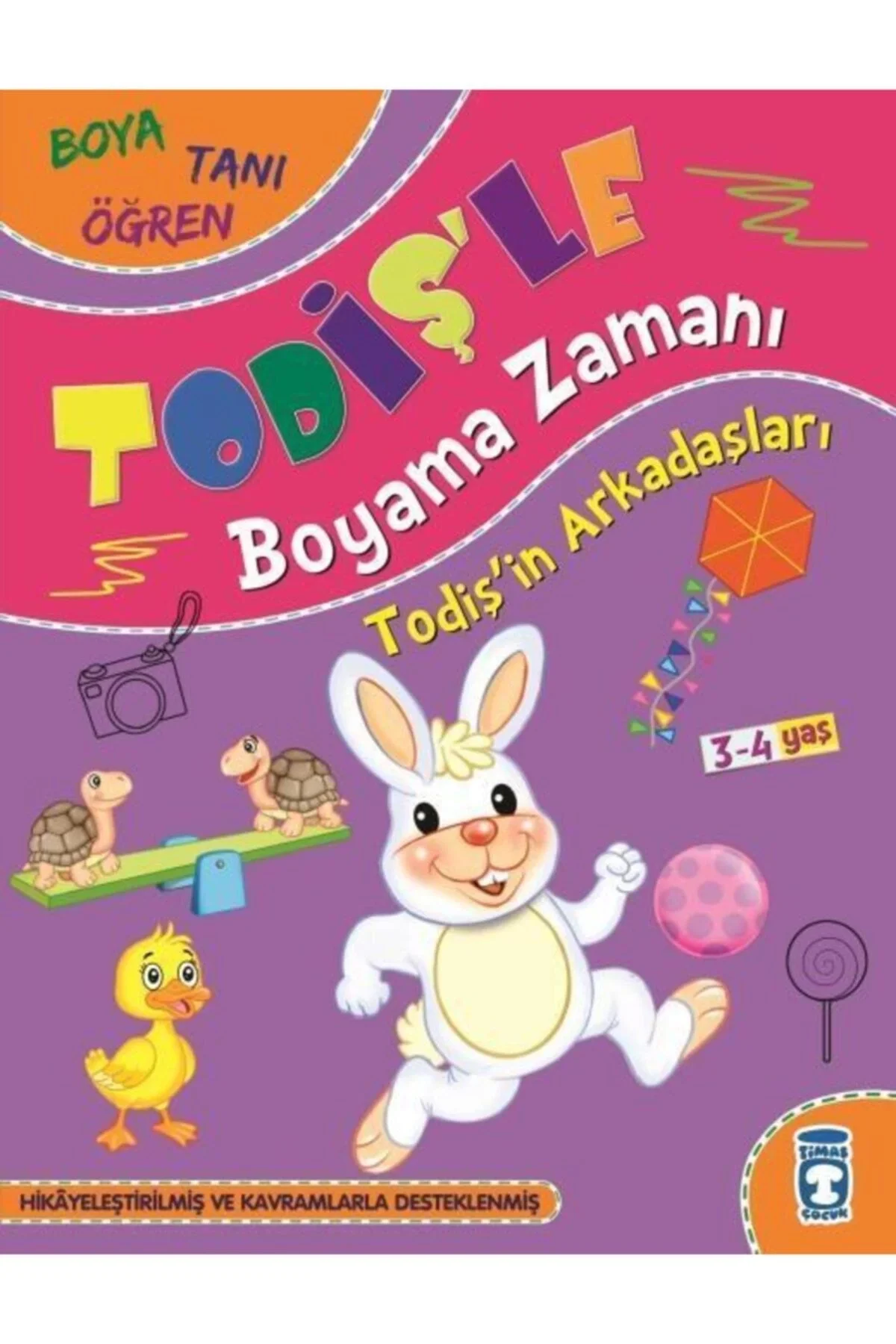 Todişin Arkadaşları Todişle Boyama Zamanı 3-4 Yaş Timaşçocuk