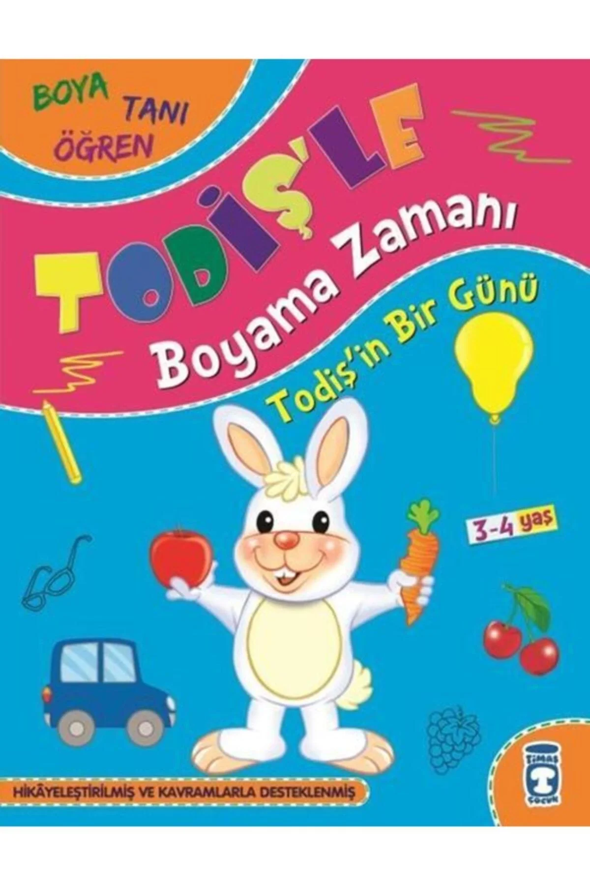 Todişin Bir Günü Todişle Boyama Zamanı 3-4 Yaş Timaşçocuk